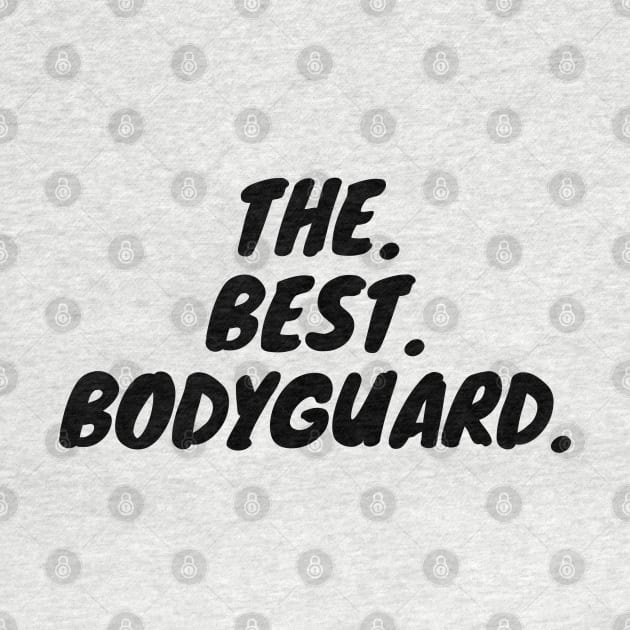 The Best Bodyguard by KarOO